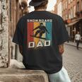 Retro Snowboard Dad Snowboarding Father Snowboarder Dad Men's Back Print T-Shirt