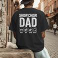 Show Choir Dad Drive Pay Cheer Dad Of A Choir Performer Men's Back Print T-Shirt