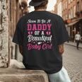 Soon To Be A Daddy Of A Beautiful Baby Girl Baby Shower Men's Back Print T-Shirt