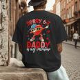 Sorry 67 Daddy Is My Valentine Six Seven Meme Kids 6 7 Dad Men's Back Print T-Shirt