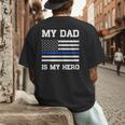 Thin Blue Line My Dad Is My Hero Son Daughter Of Cop Men's Back Print T-Shirt