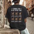 Things I Do In My Spare Time German Shepherd Dog Dad Mom Men's Back Print T-Shirt Things I Do In My Spare Time German Shepherd Dog Dad Mom Men's Back Print T-Shirt