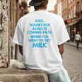 Dad Thanks For Always Coming Back When You Went To Get Milk Men's Back Print T-Shirt Dad Thanks For Always Coming Back When You Went To Get Milk Men's Back Print T-Shirt
