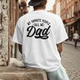 My Favorite People Call Me Dad Father's Day Men's Back Print T-Shirt