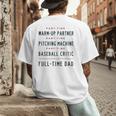 Part Time Warm Up Partner Pitching Baseball Full Time Dad Men's Back Print T-Shirt
