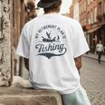 My Retirement Plan Is Fishing Fishermen Dad Grandpa Men's Back Print T-Shirt