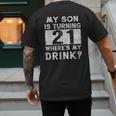 21st Birthday Dad Mom 21 Year Old Son Matching Family Men's Back Print T-Shirt
