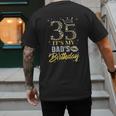 35 It's My Dad's Birthday Crown Happy 35 Years Old Men's Back Print T-Shirt