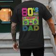 80s Dad 1980s Fashion Eighties Theme Outfit Fathers Day 80's Men's Back Print T-Shirt