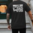 Best Chihuahua Dad Ever t Shirt For Men Dog Father Gift Idea Men's Back Print T-Shirt