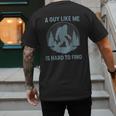 Bigfoot A Guy Like Me Is Hard To Find Forest Men Dad Men's Back Print T-Shirt