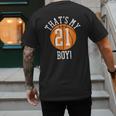 My Boy 21 Basketball Number 21 Jersey Basketball Mom Dad Men's Back Print T-Shirt