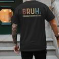 Bruh Formerly Known As Dad Men's Back Print T-Shirt Bruh Formerly Known As Dad Men's Back Print T-Shirt
