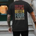 You Can't Scare Me I Have Four Daughters Dad Father Men's Back Print T-Shirt