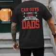 Car Guys Make The Best Dads Garage Mechanic Dad Men's Back Print T-Shirt