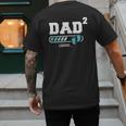 Dad 2 Second Time Dad Dad Of Two Men's Back Print T-Shirt Dad 2 Second Time Dad Dad Of Two Men's Back Print T-Shirt