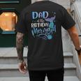 Dad Of The Birthday Mermaid Family Matching Father Dad Papa Men's Back Print T-Shirt