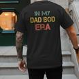 In My Dad BOD Era Dad BOD Retro Vintage Father's Day Men's Back Print T-Shirt In My Dad BOD Era Dad BOD Retro Vintage Father's Day Men's Back Print T-Shirt