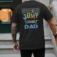 Dad Daddy Jump Squad Birthday Boy Trampoline Jumper Bday Men's Back Print T-Shirt