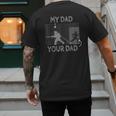 My Dad Your Dad Firefighter Son Proud Fireman Rescuer Men's Back Print T-Shirt