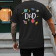 Dad Outer Space Galaxy Birthday For Family Men's Back Print T-Shirt