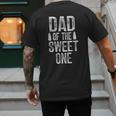 Dad Of The Sweet One Father's Day Daddy Men's Back Print T-Shirt