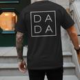 Dada Father's Day For New Dad Him Papa Grandpa Father's Men's Back Print T-Shirt Dada Father's Day For New Dad Him Papa Grandpa Father's Men's Back Print T-Shirt