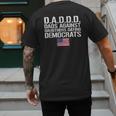 Daddd Shirt Dads Against Daughters Dating Democrats Men's Back Print T-Shirt