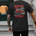 If Diesel Ain't Burnin Then I Ain't Earnin Truck Driver Dad Men's Back Print T-Shirt