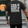 This Is What A DILF Looks Like Hot Dad DILF Men's Back Print T-Shirt This Is What A DILF Looks Like Hot Dad DILF Men's Back Print T-Shirt