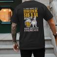 Drink Beer & Hang With My Frenchie French Bulldog Dad For Men Women Men's Back Print T-Shirt