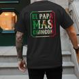 El Papa Mas Chingon Best Mexican Great Dad Men's Back Print T-Shirt