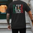 Fathers Day El Papa Mas Chingon Mexican Dad Spanish Men's Back Print T-Shirt