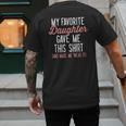 My Favorite Daughter Gave Me This Shirt Dad Mom Men's Back Print T-Shirt