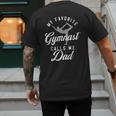My Favorite Gymnast Calls Me Dad Mat Sports Gymnastics Men's Back Print T-Shirt