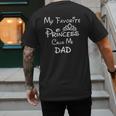 My Favorite Princess Calls Me Dad Dad Daughter Tee T-Shirt Men's Back Print T-Shirt