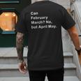 Can February March No But April May Dad Jokes Pun Men's Back Print T-Shirt