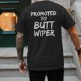 Fun New Dad Joke Baby Shower Gag Promoted To Butt Wiper Men's Back Print T-Shirt