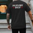 Future DILF Sarcastic Hot Dad Statement Sarcasm Humor Men's Back Print T-Shirt