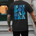 Groovy In My Boy Dad Era For Fathers Day Men's Back Print T-Shirt