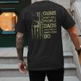 Guns Don't Kill People Dads With Pretty Daughters Humor Dad Men's Back Print T-Shirt Guns Don't Kill People Dads With Pretty Daughters Humor Dad Men's Back Print T-Shirt