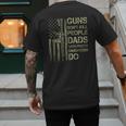 Guns Don't Kill People Dads With Pretty Daughters Humor Dad Men's Back Print T-Shirt