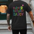 Happy Birthday Daddy Men's Back Print T-Shirt