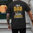 I'm A Dad And Engineer Father Day Engineering Men's Back Print T-Shirt