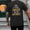 It's My Dad's 60th Birthday 60 Years Old Men's Back Print T-Shirt