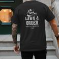 Lawn & Order Special Mowing Unit Dad Joke Lawn Mower Men's Back Print T-Shirt