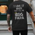 i Love It When You Call Me Big Papa Shirt Hip Hop Rap Dad Men's Back Print T-Shirt