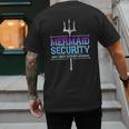 Mermaid Security Merman Merdad Mermaid Squad Fathers Day Dad Men's Back Print T-Shirt