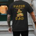 Nacho Average Dad Tee Mexican Fiesta Cinco De Mayo Men's Back Print T-Shirt