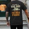 Not Dad BOD Its A Father Figure Fathers Day Daddy Papa Men's Back Print T-Shirt